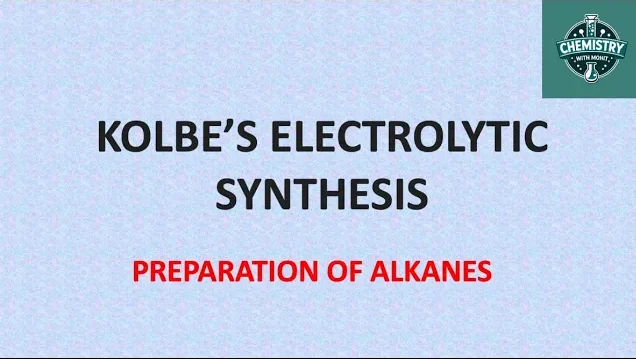 Kolbe's Electrolytic Synthesis